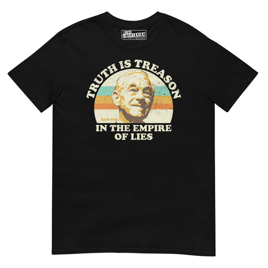 Truth is Treason Empire of Lies Ron Paul Short-Sleeve Unisex T-Shirt