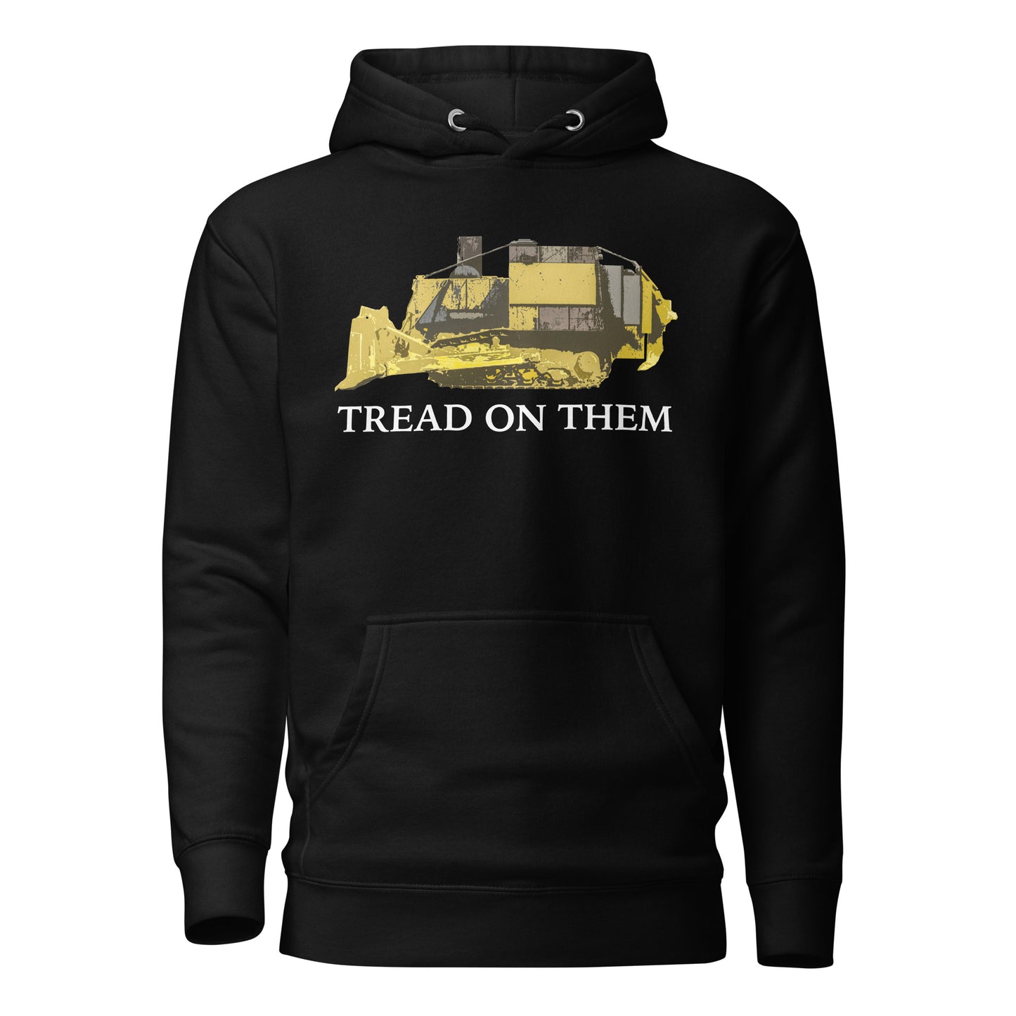 Premium Tread on Them Killdozer Marvin Heemeyer Bulldozer Liberty Unisex Hoodie