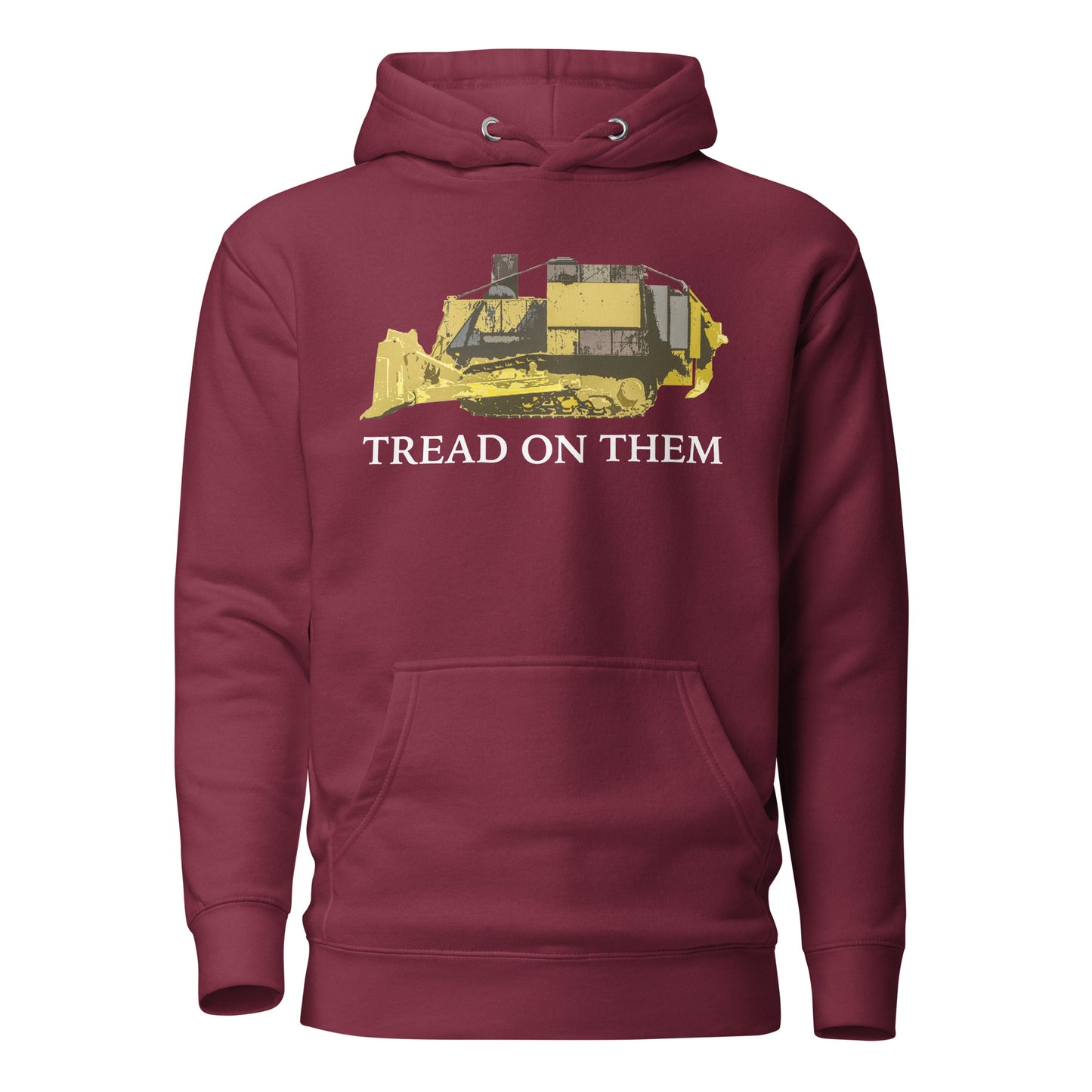 Premium Tread on Them Killdozer Marvin Heemeyer Bulldozer Liberty Unisex Hoodie